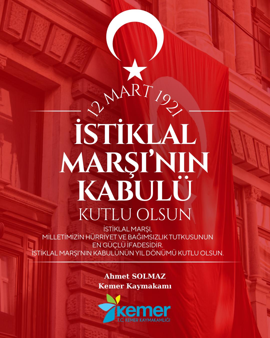 İstiklal Marşımızın, Türkiye Büyük Millet Meclisi Tarafından Kabul Edilişinin 104. Yıl Dönümü